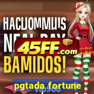 pgtada fortune